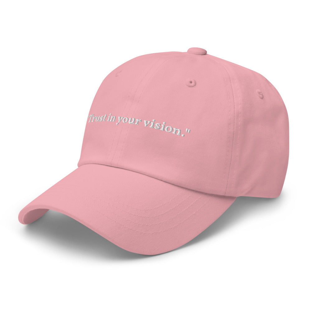 "Trust in your vision." Dad Hat