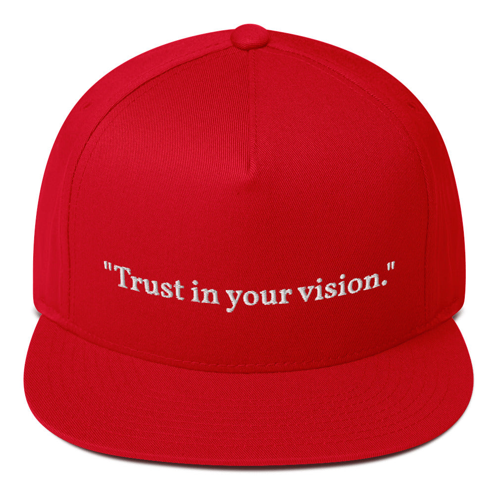 "Trust in your vision." Snapback
