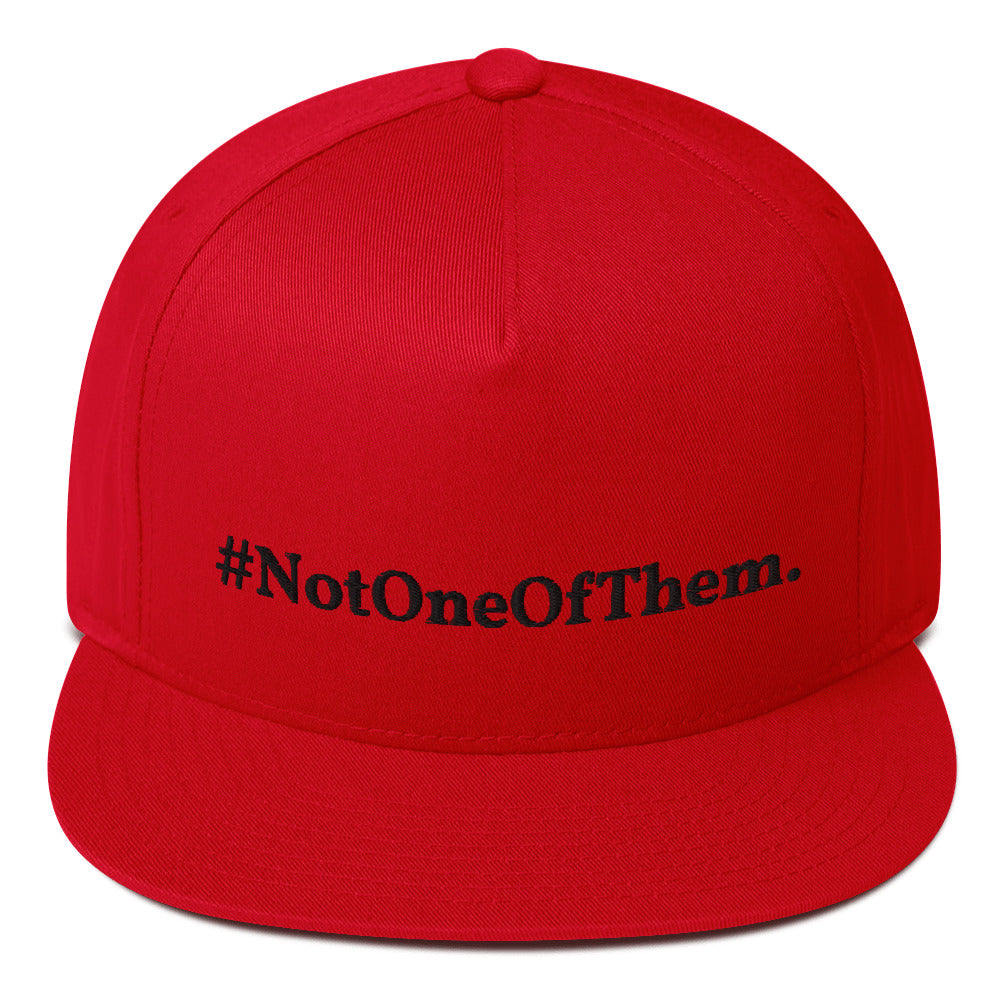 "#NotOneOfThem." Snapback