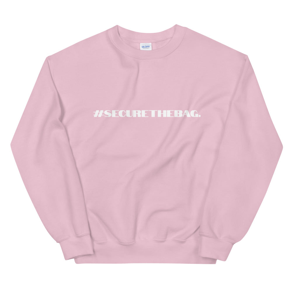 "#SecureTheBag." Crewneck (Unisex)