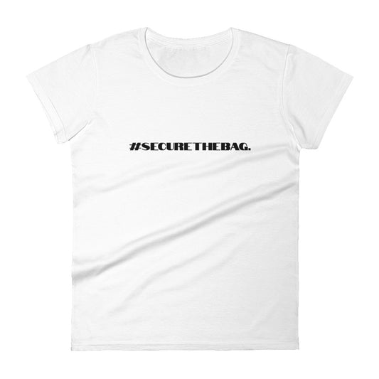"#SecureTheBag." T-Shirt (Women's)