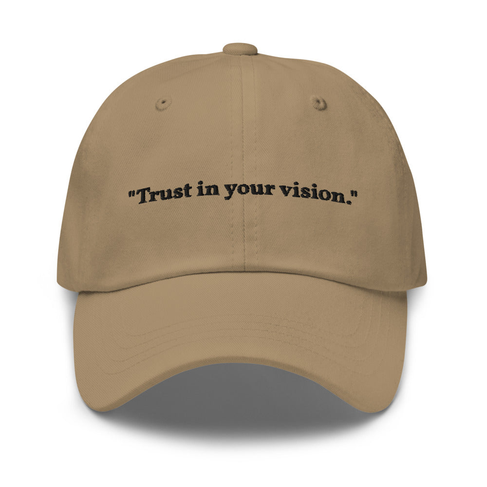 "Trust in your vision." Dad Hat