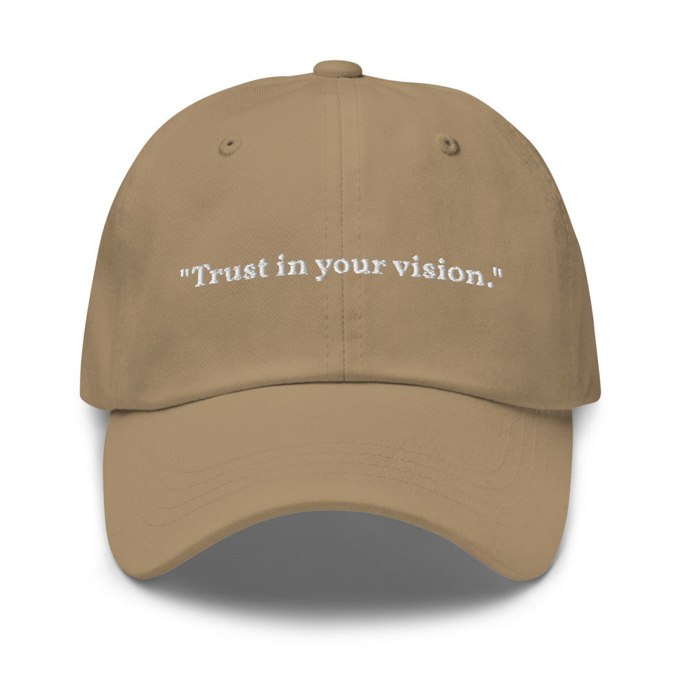 "Trust in your vision." Dad Hat