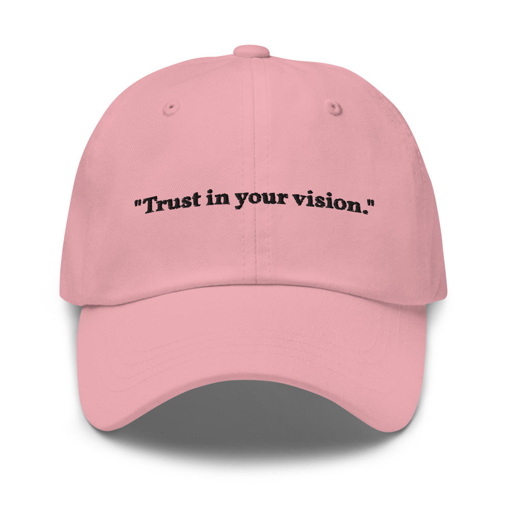 "Trust in your vision." Dad Hat
