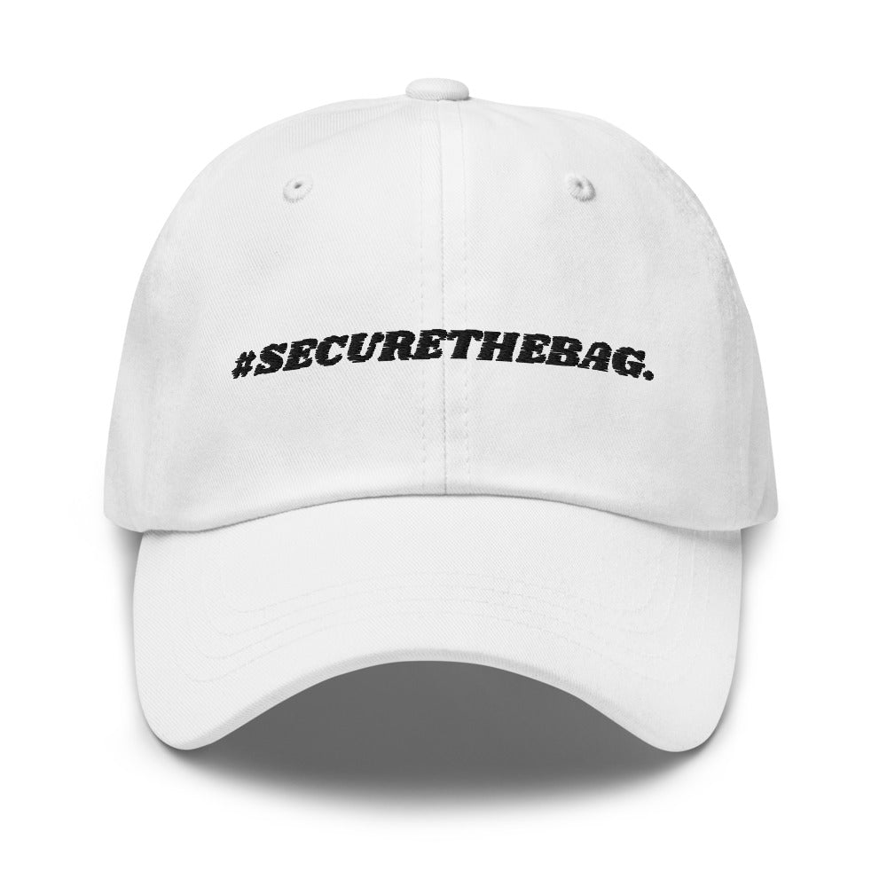 "#SecureTheBag." Dad Hat