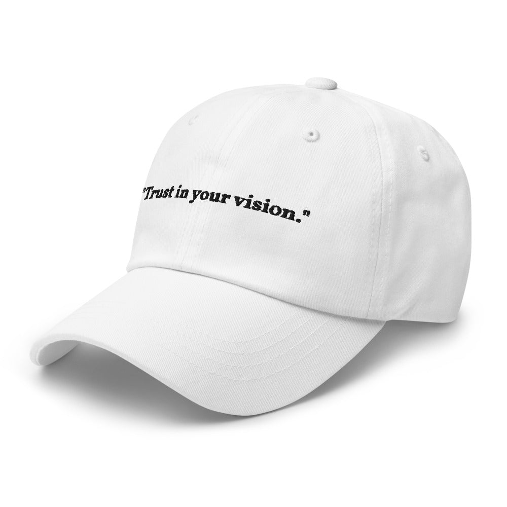 "Trust in your vision." Dad Hat
