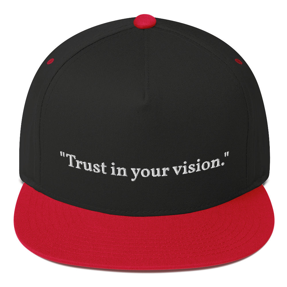 "Trust in your vision." Snapback
