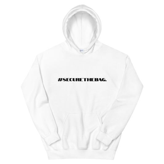 "#SecureTheBag." Hoodie (Unisex)